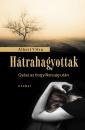 HÁTRAHAGYOTTAK