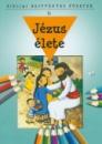 BIBLIAI REJTVÉNYES FÜZETEK 5. - JÉZUS ÉLETE