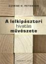 A LELKIPÁSZTORI HIVATÁS MŰVÉSZETE