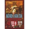 MAGYAROK A HADAK ÚTJÁN - VILÁGRASZÓLÓ GYŐZELMEINK
