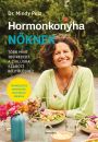 HORMONKONYHA NŐKNEK