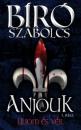 ANJOUK I. - LILIOM ÉS VÉR