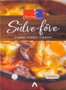 BARÁTOK KÖZT SÜLVE-FŐVE 21 SZÍNÉSZ, 20 RECEPT +5 DESSZERT