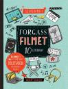 FORGASS FILMET 10 LÉPÉSBEN
