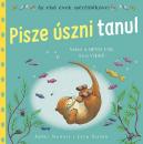PISZE ÚSZNI TANUL - NEKED IS MENNI FOG, KICSI VIDRA!