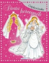 DIVATOS HERCEGNŐK - CSIPKERÓZSIKA