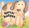 KARCSI KUTYUS - PANCSOLÓ ÁLLATOK
