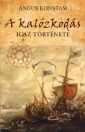 A KALÓZKODÁS IGAZ TÖRTÉNETE