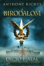 DICSŐ HALÁL - A BIRODALOM