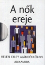 A NŐK EREJE - AJÁNDÉKKÖNYV