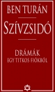 SZÍVZSIDÓ - DRÁMÁK EGY TITKOS FIÓKBÓL