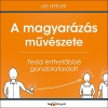 A MAGYARÁZÁS MŰVÉSZETE