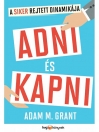ADNI ÉS KAPNI - A SIKER REJTETT DINAMIKÁJA