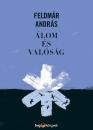 ÁLOM ÉS VALÓSÁG
