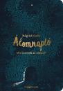 ÁLOMNAPLÓ - MIT ÜZENNEK AZ ÁLMAID?