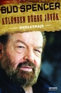 KÜLÖNBEN DÜHBE JÖVÖK - ÖNÉLETRAJZ