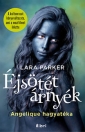 ÉJSÖTÉT ÁRNYÉK - ANGELIQUE HAGYATÉKA