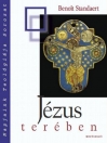 JÉZUS TERÉBEN - NAPJAINK TEOLÓGIÁJA