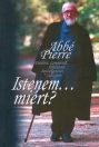 ISTENEM...MIÉRT?