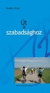 ÚT A SZABADSÁGHOZ