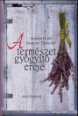A TERMÉSZET GYÓGYÍTÓ EREJE