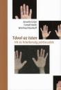 TÁVOL AZ ISTEN