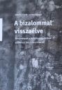 A BIZALOMMAL VISSZAÉLVE