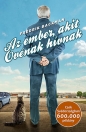 AZ EMBER, AKIT OVÉNAK HÍVNAK