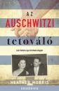 AZ AUSCHWITZI TETOVÁLÓ