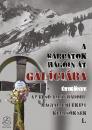 A KÁRPÁTOK HÁGÓIN ÁT GALÍCIÁBA