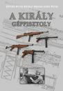 A KIRÁLY GÉPPISZTOLY