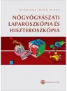 NŐGYÓGYÁSZATI LAPAROSZKÓPIA ÉS HISZTEROSZKÓPIA