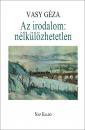 AZ IRODALOM: NÉLKÜLÖZHETETLEN