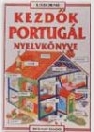 KEZDŐK PORTUGÁL NYELVKÖNYVE