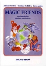 MAGIC FRIENDS ANGOL MUNKAFÜZET ÁLTALÁNOS ISKOLÁSOKNAK