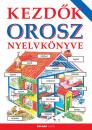 KEZDŐK OROSZ NYELVKÖNYVE