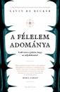 A FÉLELEM ADOMÁNYA