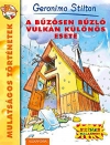 A BŰZÖSEN BŰZLŐ VULKÁN KÜLÖNÖS ESETE
