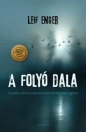 A FOLYÓ DALA
