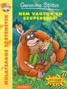 NEM VAGYOK ÉN SZUPEREGÉR!