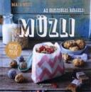 AZ EGÉSZSÉGES REGGELI - MÜZLI