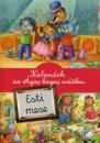 KALANDOK AZ ÁGAS-BOGAS ERDŐBEN - ESTI MESE