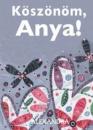 KÖSZÖNÖM, ANYA!