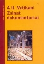 A II. VATIKÁNI ZSINAT DOKUMENTUMAI
