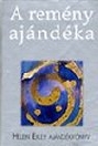 A REMÉNY AJÁNDÉKA - AJÁNDÉKKÖNYV