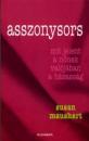 ASSZONYSORS - MIT JELENT A NŐNEK VALÓJÁBAN A H