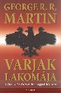 VARJAK LAKOMÁJA - A TŰZ ÉS JÉG DALA 4. KÖTET