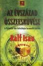 AZ ÉVSZÁZAD ÖSSZEESKÜVÉSE - A PIRKADAT KÖR TE