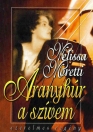 ARANYHÚR A SZÍVEM - SZERELMES REGÉNY