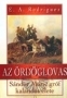 AZ ÖRDÖGLOVAS - SÁNDOR MÓRIC GRÓF KALANDOS ÉL